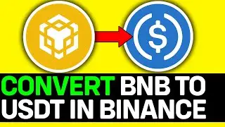 How To Convert BNB To USDT Binance App 2025 (EASY GUIDE)