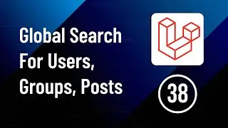 Global Search for Users, Groups. Posts - Part 38 | Laravel Social Media Website