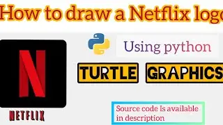 How to draw a Netflix logo | using Python Turtle 🐢 Graphics | Turtle Design
