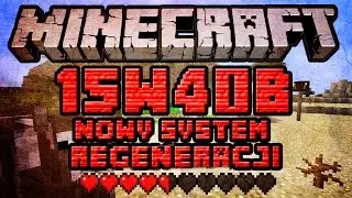 Minecraft 15W40B [ PL ] Nowy System Regeneracji! Mądre Krowy! FPS+