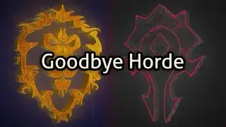 Goodbye Horde