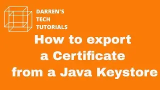 Java Keytool Tutorial: How to export a Certificate from a Java Keystore