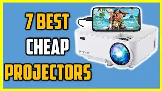 ✅Best Cheap Projectors | TOP 7: Best Cheap Projector 2025