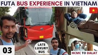 Luxury Bus from Ho Chi Minh City to Da Lat - Vietnam (EP 03) Vietnam Travel Vlog