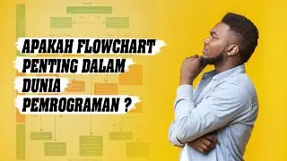 Apakah flowchart penting dalam dunia pemrograman