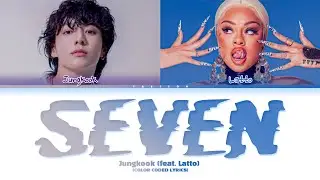 Jung Kook (정국) - Seven (feat. Latto) (Tradução/Legendado) (Color Coded Lyrics)