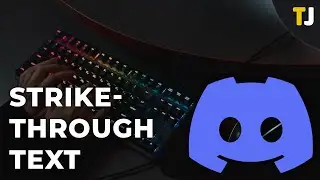 How To Cross Out or Strike Through Text in Discord