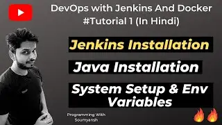 Jenkins And Java Installation | DevOps With Jenkins And Docker Tutorial #1