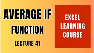 Lec 41 | Excel Course | Using Average If Function in Excel