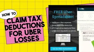 Maximise Your Refund | How to Claim Tax Deductions for Uber Losses