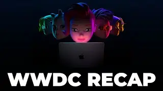 WWDC22 Recap in 12 Mins