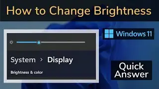 3 Ways to Change Brightness in Windows 11