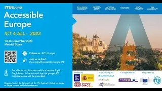 Accessible Europe: ICT 4 All Forum