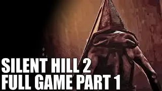 Silent Hill 2 Remake FULL GAME | Part 1