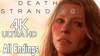 Death Stranding - All Endings [4K]