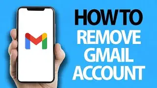 How To Remove And Delete Gmail Account From Your Phone Android 2024