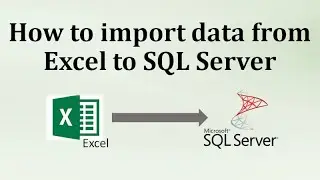 How to import data from excel to SQL server || Import excel data to SQL || Ms SQL