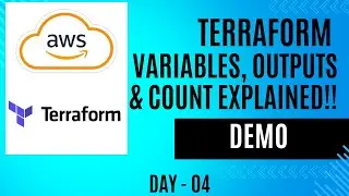 🔧 Terraform Variables, Outputs & Count Explained! 📊 | Hands-On Demo 🚀