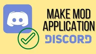 How to Make Mod Application for Discord Server