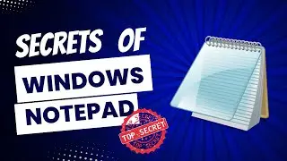 The Secrets of Windows Notepad // 