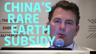 China's Rare Earth Subsidies and Structural Advantages - Jim Kennedy @ TEAC12