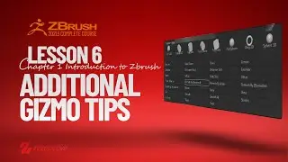 Additional Gizmo Tips | Lesson 6 | Chapter 1 | Zbrush 2021.5 Essentials Training
