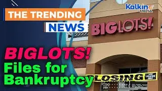 Big Lots Files for Bankruptcy Amid Declining Consumer Spending