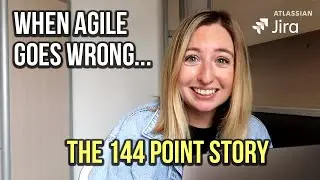 The 144 Point Jira Story