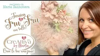 Realizziamo una Ghirlanda Americana con la Tecnica FruFrù e Tulle