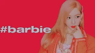 Kpop songs as barbies