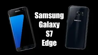 Тест игровых возможностей Samsung Galaxy S7 EDGE