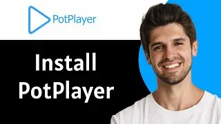 How To Install and Setup PotPlayer On PC