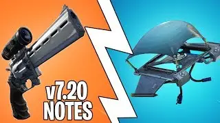 SCOPED REVOLVER & NEW GLIDER REDEPLOY ITEM ADDED! v7.20 UPDATE PATCH NOTES! January Fortnite Update!