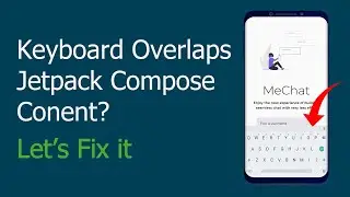 Keyboard Overlaps Jetpack Compose Content? Fix it using Window Insets