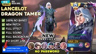 Script Skin Lancelot Dragon Tamer - Empyrean Flame No Password | Full Effect Voice Patch Terbaru