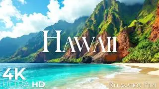Hawaii (4K Ultra HD) - Relaxation Film - Peaceful Relaxing Music - 4K Video Ultra HD