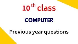 10th class previous year questions of computer | Shiva web tutorial