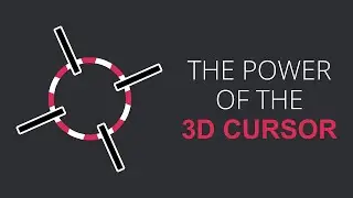 The Power of the 3D Cursor - Tutorial