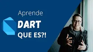 Que es dart? Curso de Flutter en español
