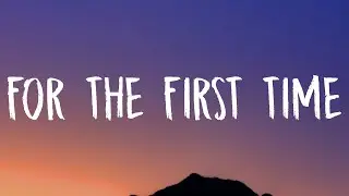 The Script - For The First Time (Lyrics)