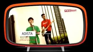 Adista - Rasa Sakit (Official Lyric Video)