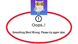 Fix Socratic by Google Apps Oops Something Went Wrong Error Please Try Again Later