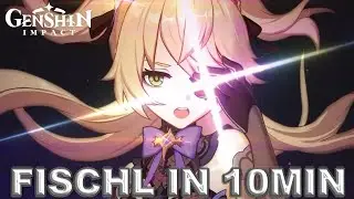 SUPERSTAR FISCHL IN-DEPTH GUIDE IN 10 MINUTES (TALENTS, WEAPONS, BUILDS) [REUPLOAD] | Genshin Impact