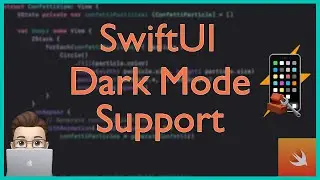 SwiftUI Dark Mode Support for iOS apps🌗