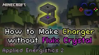 How to Make Charger without Fluix Crystal AE 2 MC 1.18
