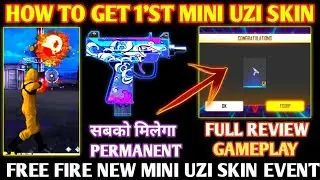 New UZI SKIN Free Fire New Mini Uzi Skin Free Fire New Event Free Fire Uzi Gun GAMEPLAY 1st UZI Skin