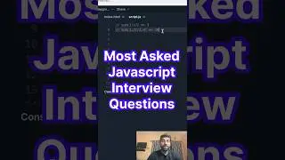 Most asked Javascript interview questions 