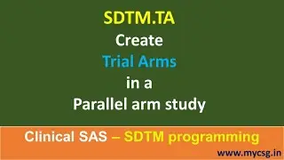 Clinical SAS: SDTM - TA - Trial Arms domain creation - SDTM_TA_LCSG801