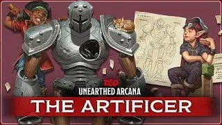 The Artificer | Unearthed Arcana | D&D