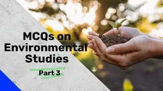 MCQs on Environmental studies Part-3